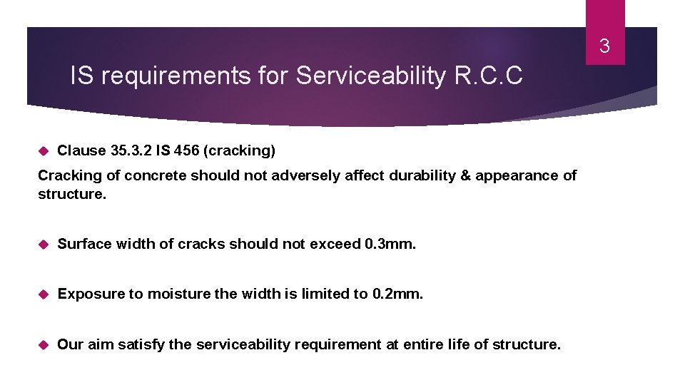 3 IS requirements for Serviceability R. C. C Clause 35. 3. 2 IS 456