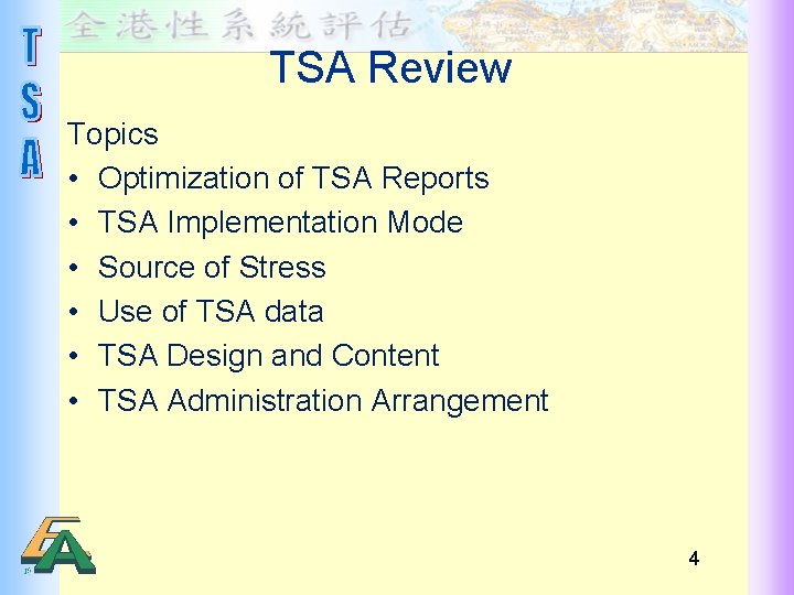 TSA Review Topics • Optimization of TSA Reports • TSA Implementation Mode • Source