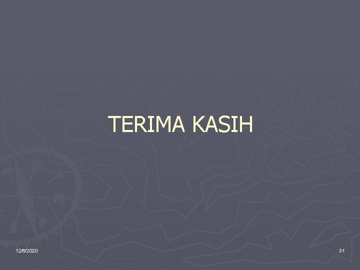 TERIMA KASIH 12/6/2020 31 