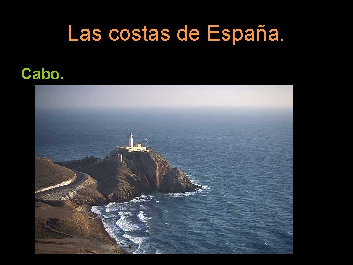 Las costas de España. Cabo. 