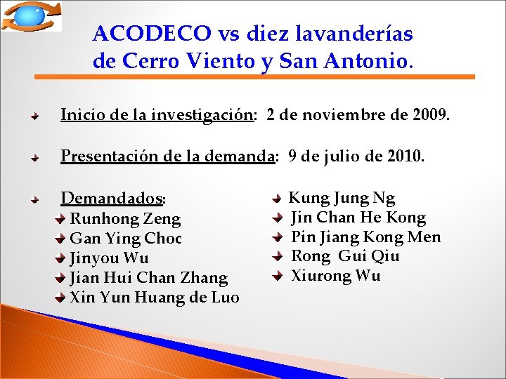 ACODECO vs diez lavanderías de Cerro Viento y San Antonio. Inicio de la investigación:
