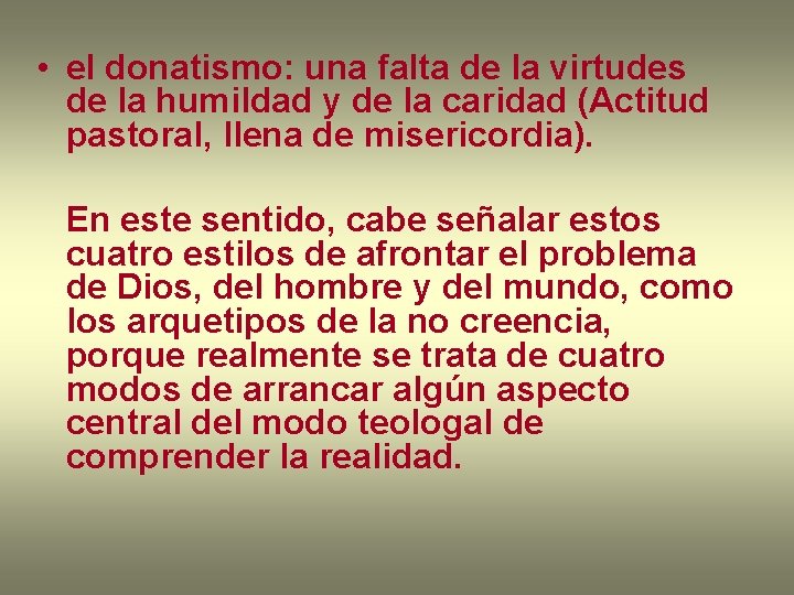  • el donatismo: una falta de la virtudes de la humildad y de