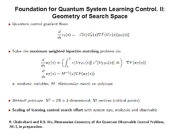 Foundation for Quantum System Learning Control. II: Geometry of Search Space • Maximum weighted