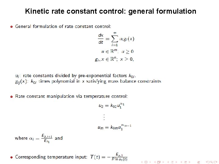 Kinetic rate constant control: general formulation Kinetic rate constant control • general formulation of