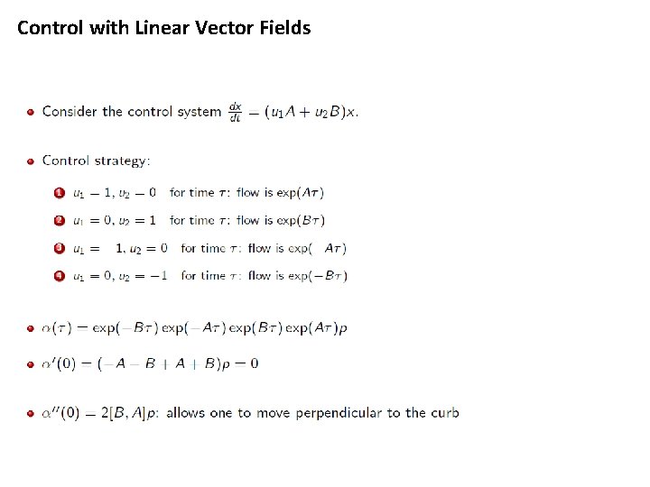 Control with Linear Vector Fields 