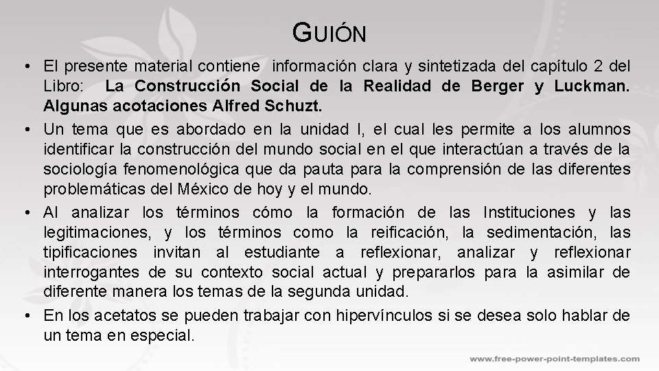 GUIÓN • El presente material contiene información clara y sintetizada del capítulo 2 del