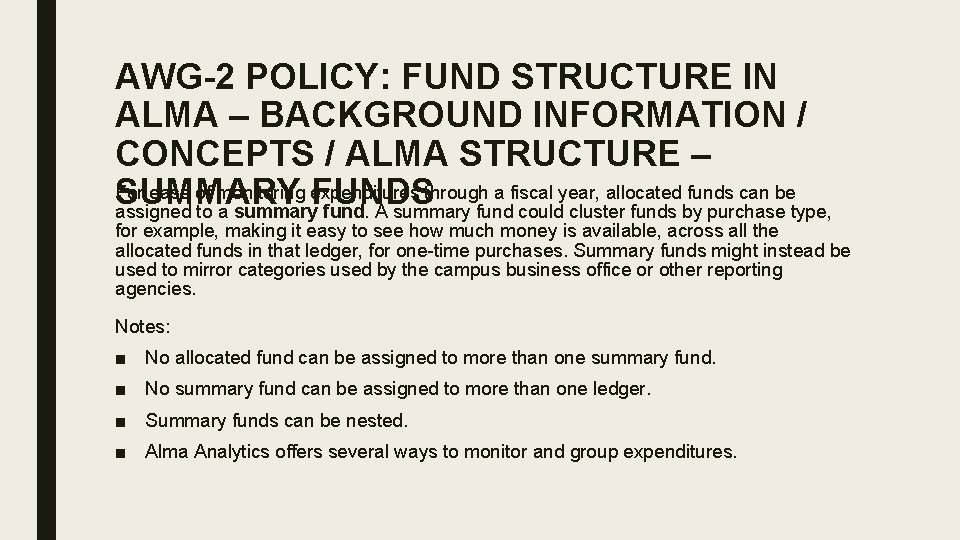 AWG-2 POLICY: FUND STRUCTURE IN ALMA – BACKGROUND INFORMATION / CONCEPTS / ALMA STRUCTURE