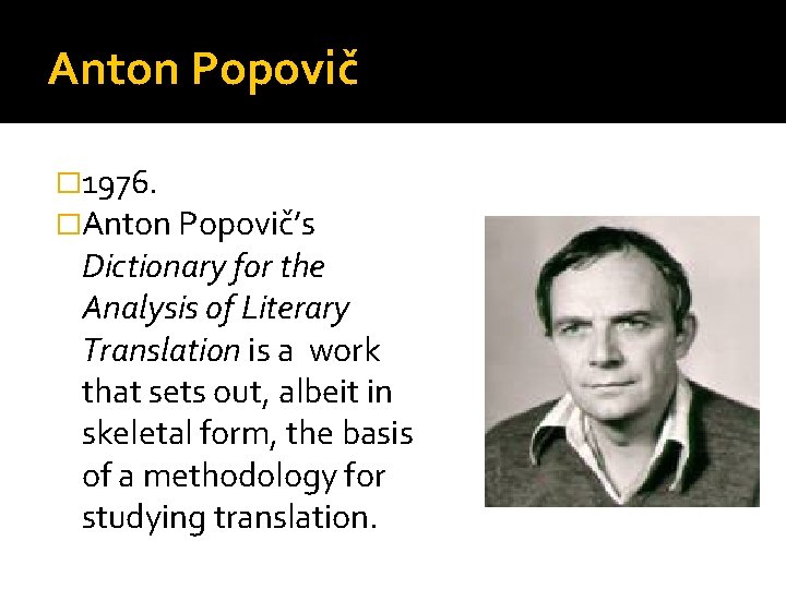 Anton Popovič � 1976. �Anton Popovič’s Dictionary for the Analysis of Literary Translation is