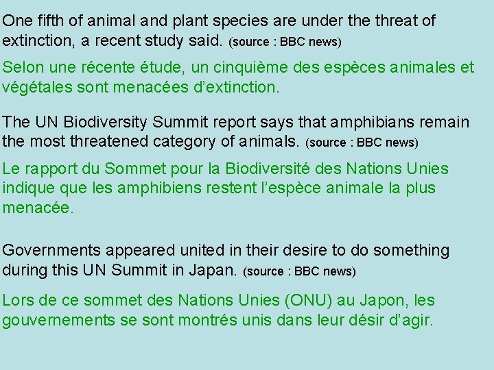 One fifth of animal and plant species are under the threat of extinction, a