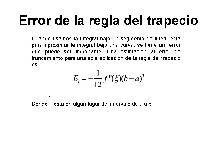 Error de la regla del trapecio Cuando usamos la integral bajo un segmento de