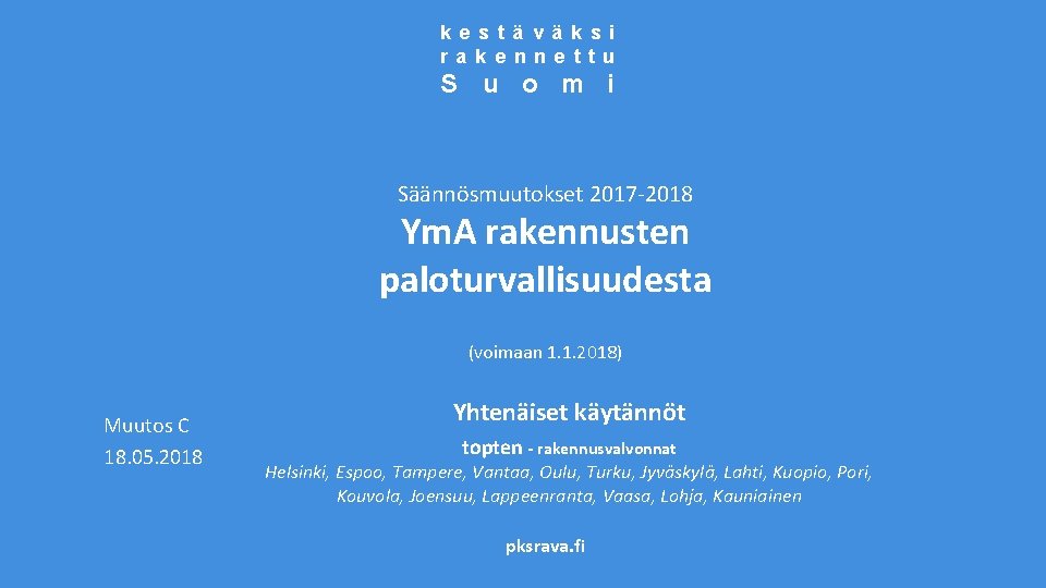 k e s t ä v ä k s i r a k e k e s t ä v ä k s i r a k e