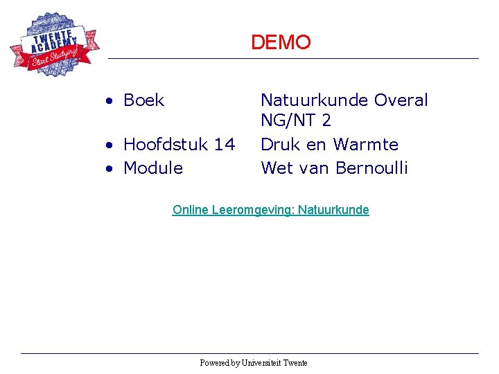 DEMO • Boek • Hoofdstuk 14 • Module Natuurkunde Overal NG/NT 2 Druk en