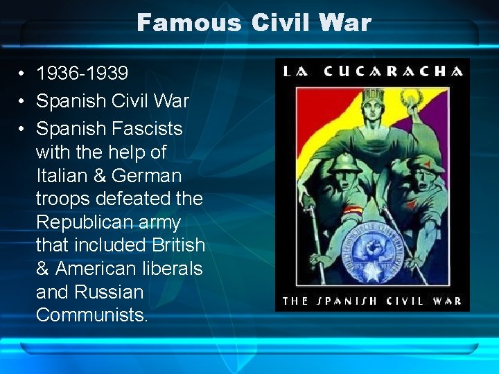 Famous Civil War • 1936 -1939 • Spanish Civil War • Spanish Fascists with