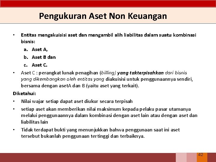 Pengukuran Aset Non Keuangan Entitas mengakuisisi aset dan mengambil alih liabilitas dalam suatu kombinasi