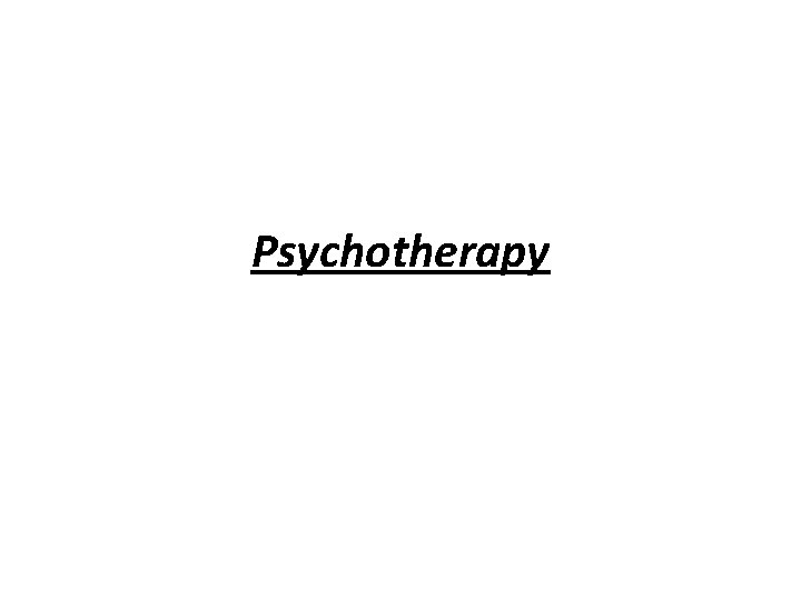 Psychotherapy 