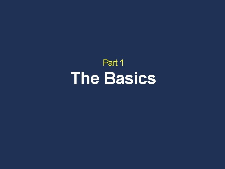 Part 1 The Basics 