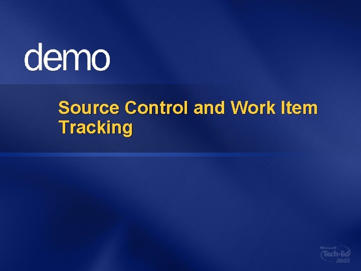 Source Control and Work Item Tracking 