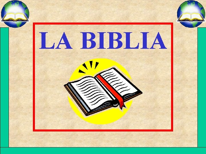 LA BIBLIA 