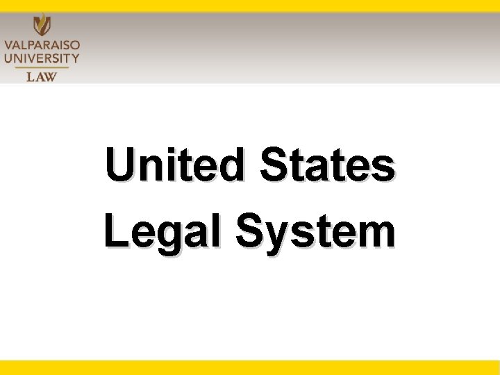 United States Legal System 