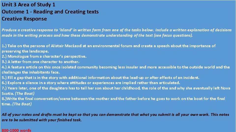 Unit 3 Area of Study 1 Outcome 1 - Reading and Creating texts Creative