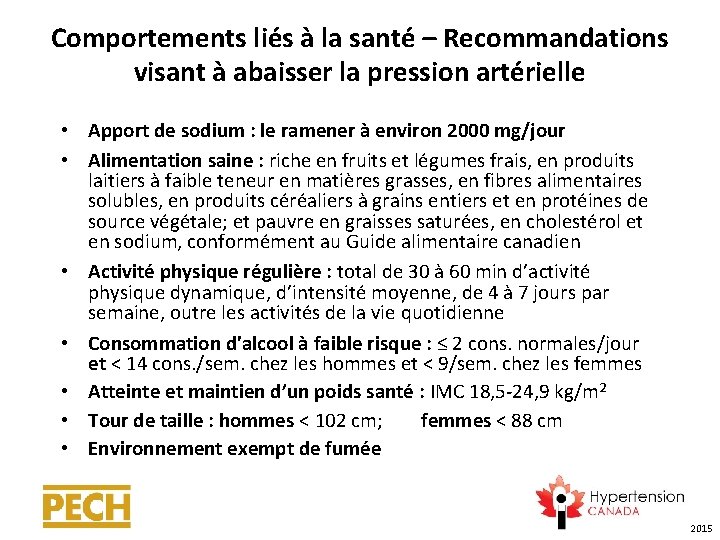 Comportements liés à la santé – Recommandations visant à abaisser la pression artérielle •