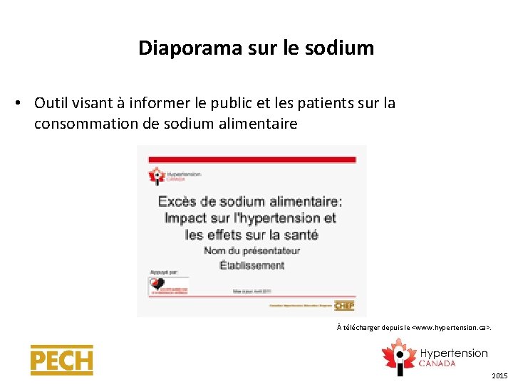 Diaporama sur le sodium • Outil visant à informer le public et les patients