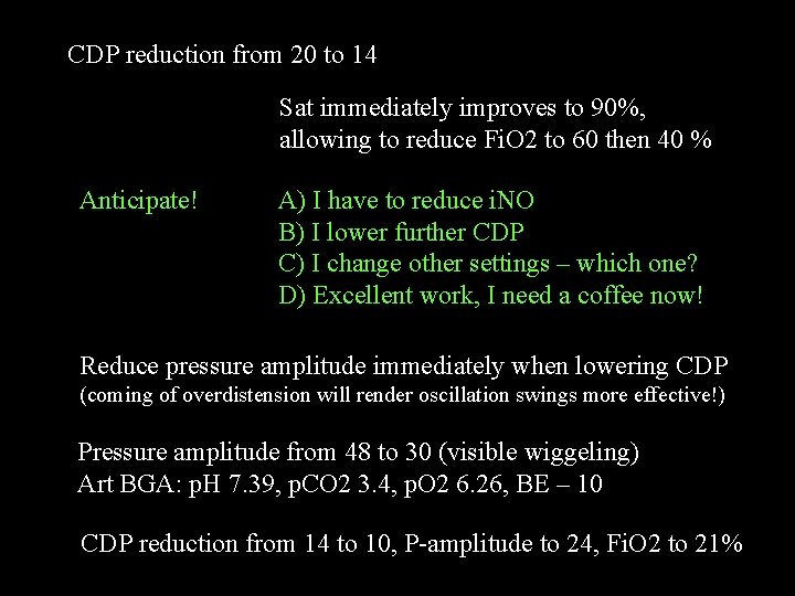 CDP reduction from 20 to 14 Sat immediately improves to 90%, allowing to reduce