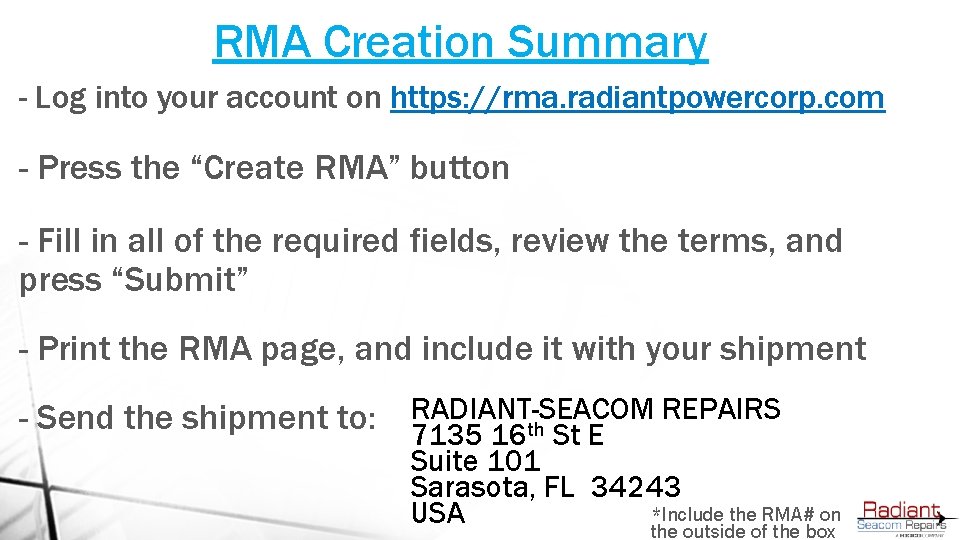 RMA Creation Summary - Log into your account on https: //rma. radiantpowercorp. com -