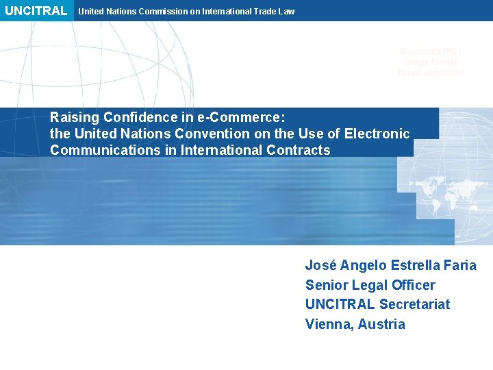 UNCITRAL United Nations Commission on International Trade Law Raising Confidence in e-Commerce: the United