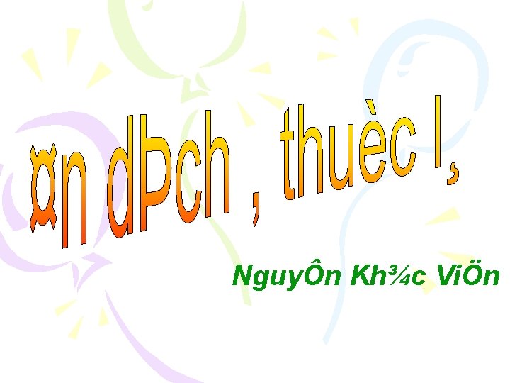 NguyÔn Kh¾c ViÖn 