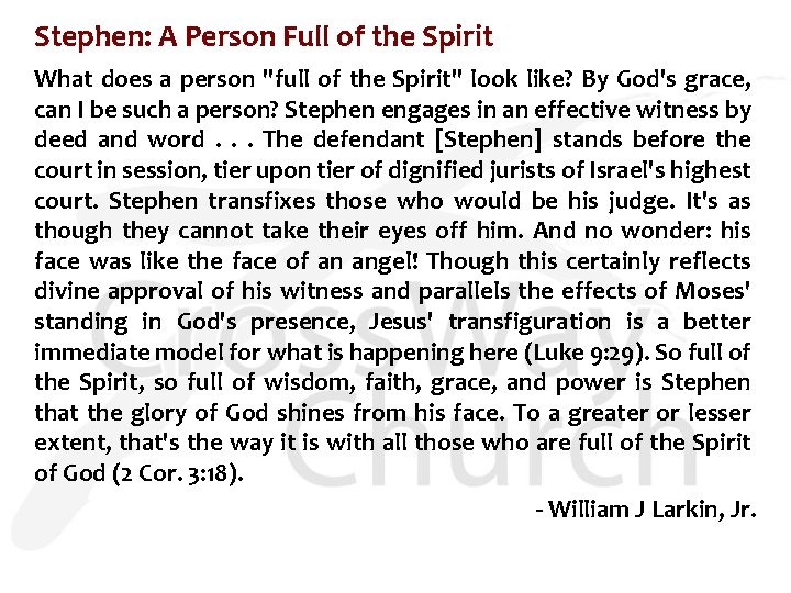Stephen: A Person Full of the Spirit What does a person "full of the