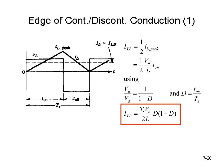 Edge of Cont. /Discont. Conduction (1) 7 -26 