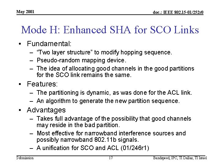 May 2001 doc. : IEEE 802. 15 -01/252 r 0 Mode H: Enhanced SHA