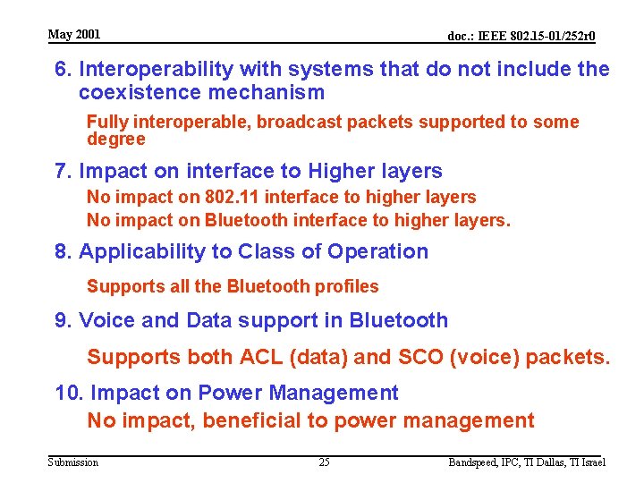 May 2001 doc. : IEEE 802. 15 -01/252 r 0 6. Interoperability with systems