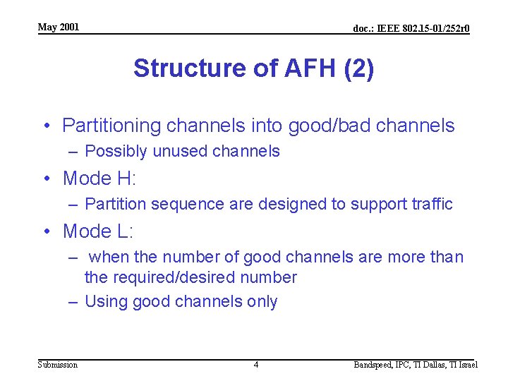 May 2001 doc. : IEEE 802. 15 -01/252 r 0 Structure of AFH (2)