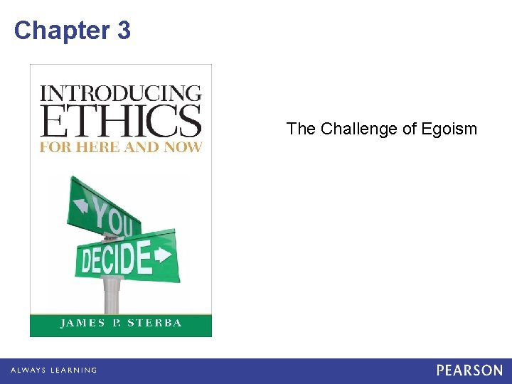 Chapter 3 The Challenge of Egoism 