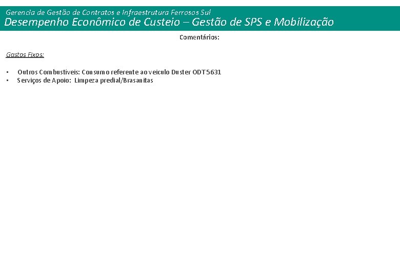 Gerencia de de Gestão de de Contratos ee Infraestrutura Ferrosos Sul Desempenho Econômico de