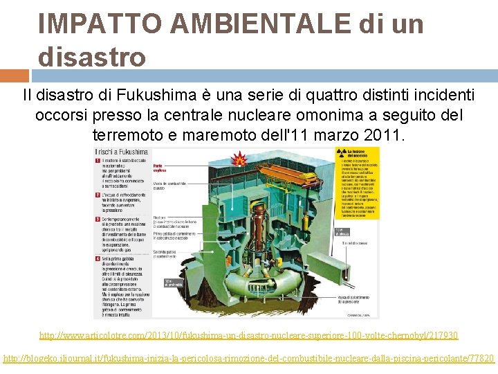 IMPATTO AMBIENTALE di un disastro Il disastro di Fukushima è una serie di quattro