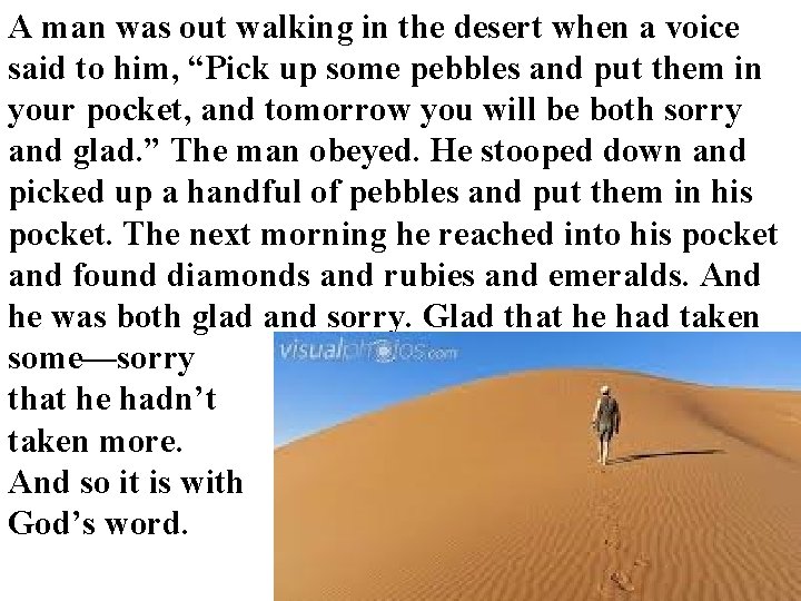 A man was out walking in the desert when a voice said to him, A man was out walking in the desert when a voice said to him,