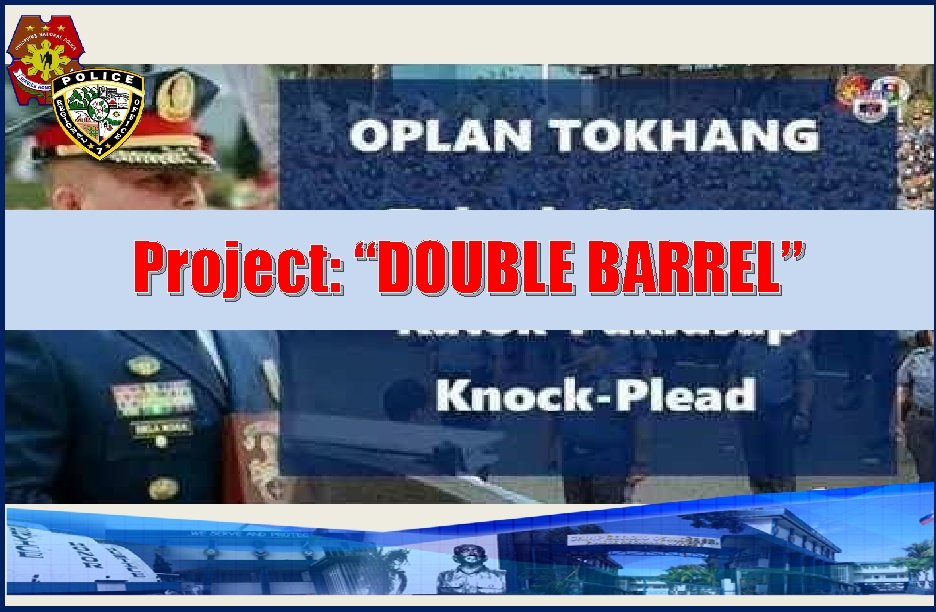 Project: “DOUBLE BARREL” 