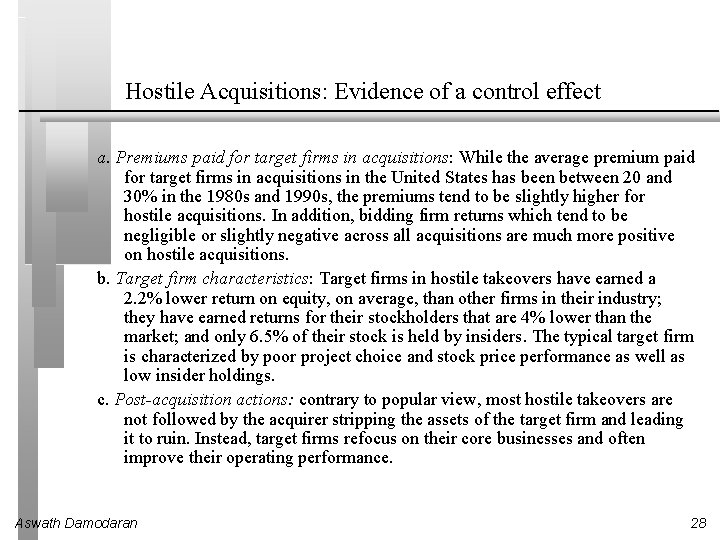 Hostile Acquisitions: Evidence of a control effect a. Premiums paid for target firms in