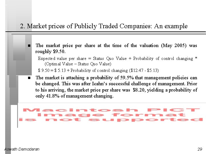 2. Market prices of Publicly Traded Companies: An example The market price per share