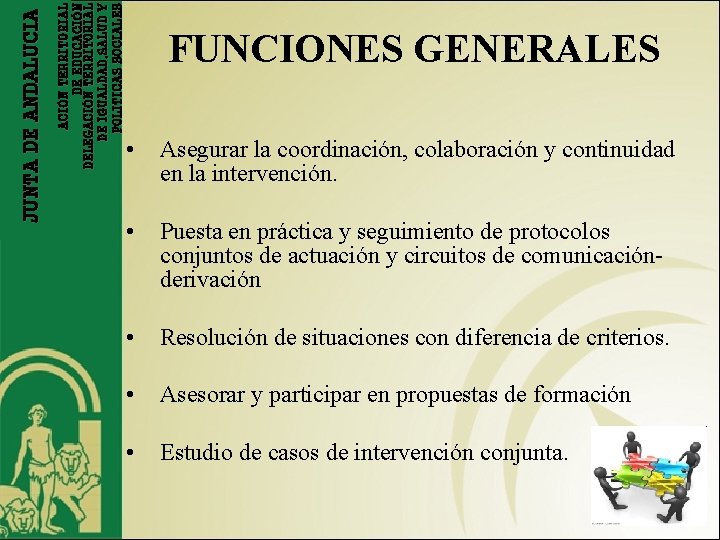 ACIÓN TERRITORIAL DE EDUCACIÓN DELEGACIÓN TERRITORIAL DE IGUALDAD, SALUD Y POLITICAS SOCIALES JUNTA DE