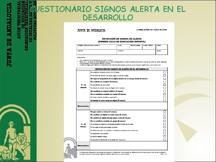 ACIÓN TERRITORIAL DE EDUCACIÓN DELEGACIÓN TERRITORIAL DE IGUALDAD, SALUD Y POLITICAS SOCIALES JUNTA DE