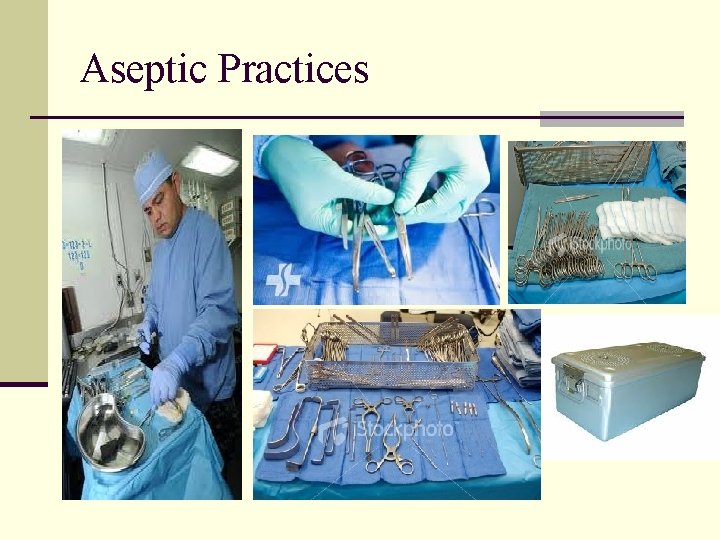 Aseptic Practices 