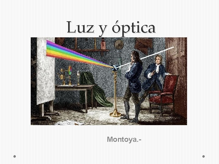 Luz y óptica Montoya. - 