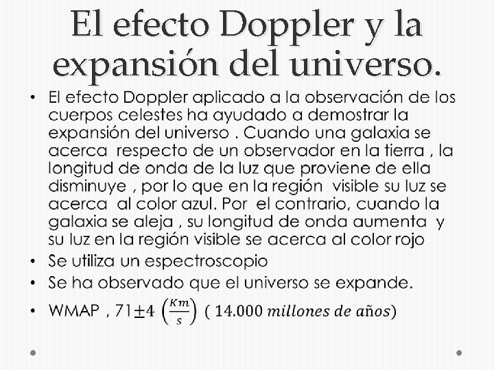 El efecto Doppler y la expansión del universo. • 