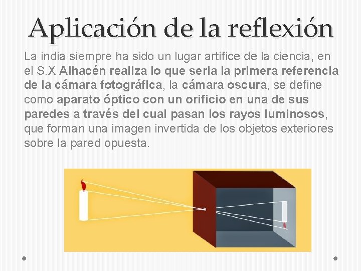 Aplicación de la reflexión La india siempre ha sido un lugar artífice de la