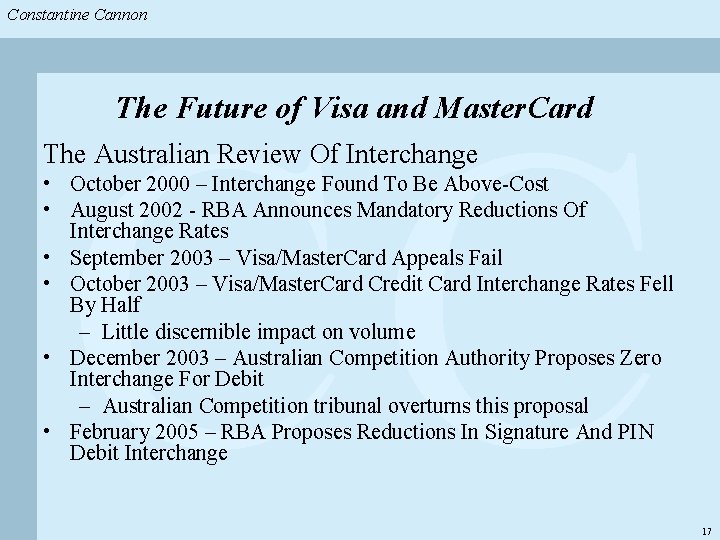 Constantine & Partners Constantine Cannon & Partners CC The Future of Visa and Master.