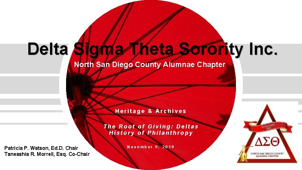 Delta Sigma Theta Sorority Inc. North San Diego County Alumnae Chapter Heritage & Archives